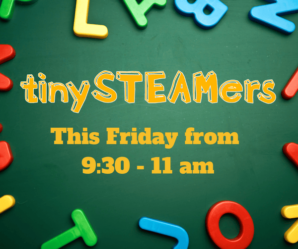 November 1st Tiny STEAMers Class