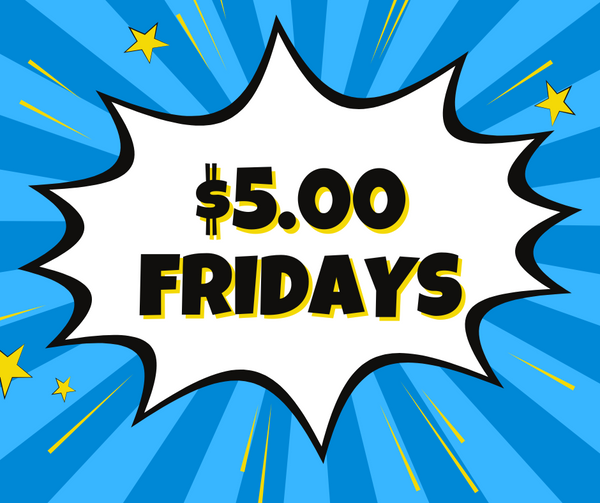 $5 Friday - August 2025