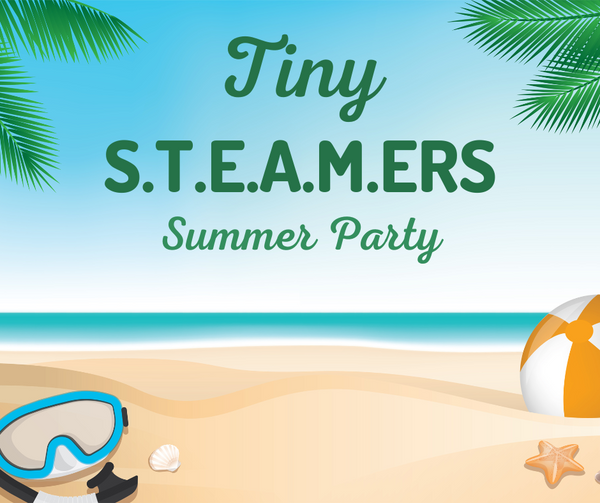 May 24th Tiny STEAMers